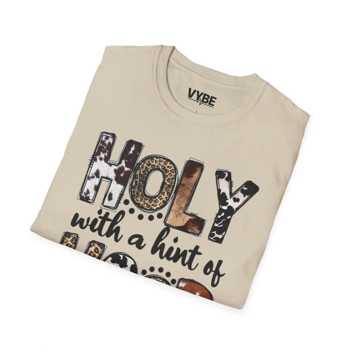 Funny- Holy with a Hint of Hood T-Shirt - VYBE Shop