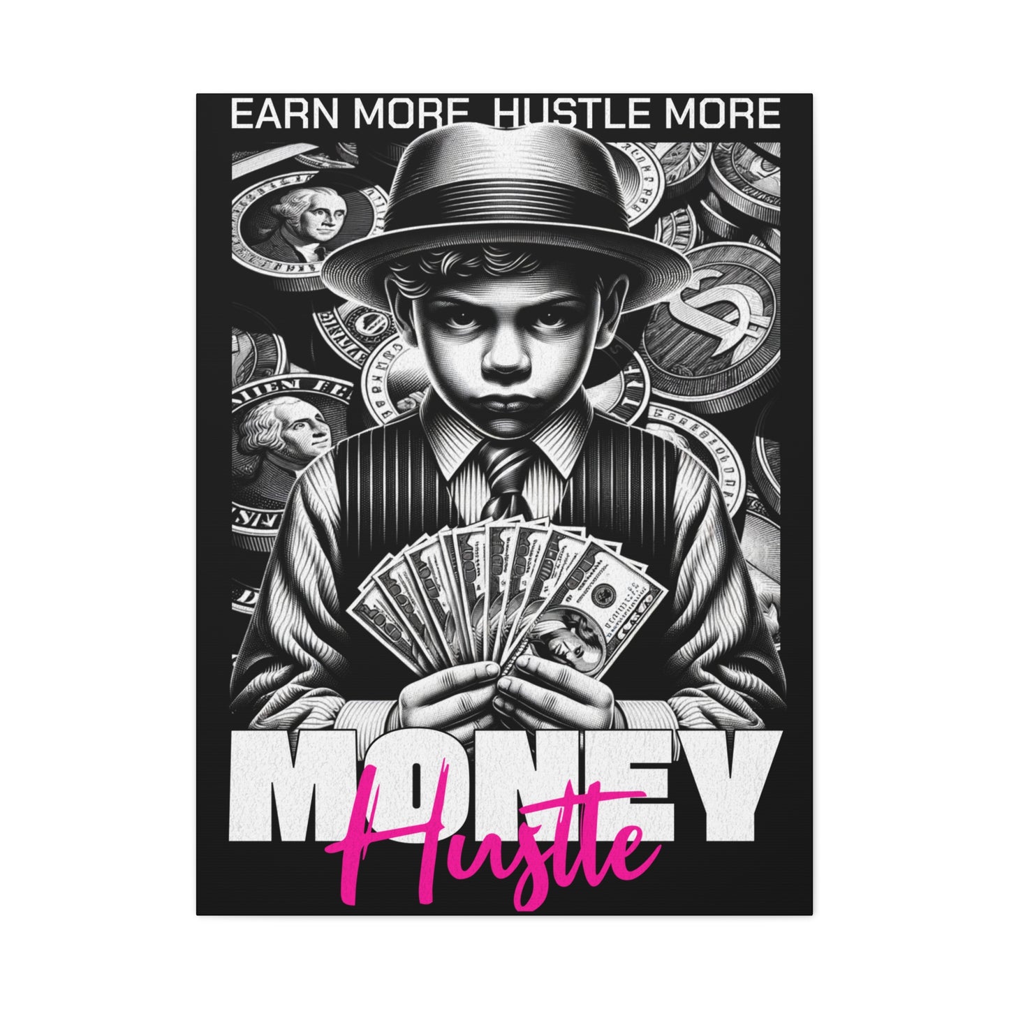 Money Hustle Matte Canvas Art Print, Motivational Wall Decor, Hustler Gift, Office Art, Entrepreneurship Wall Art, Home Decor - VYBE Shop