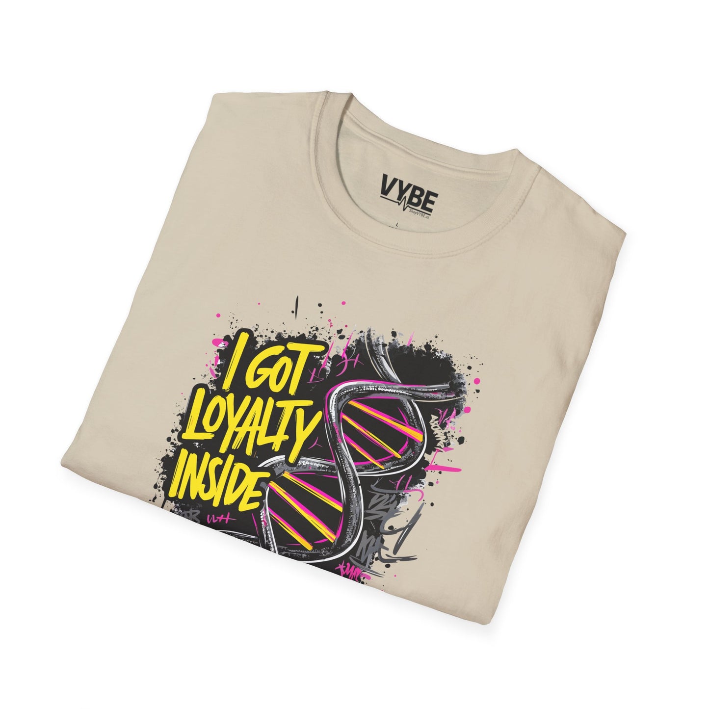 Loyalty Inside My DNA T-Shirt