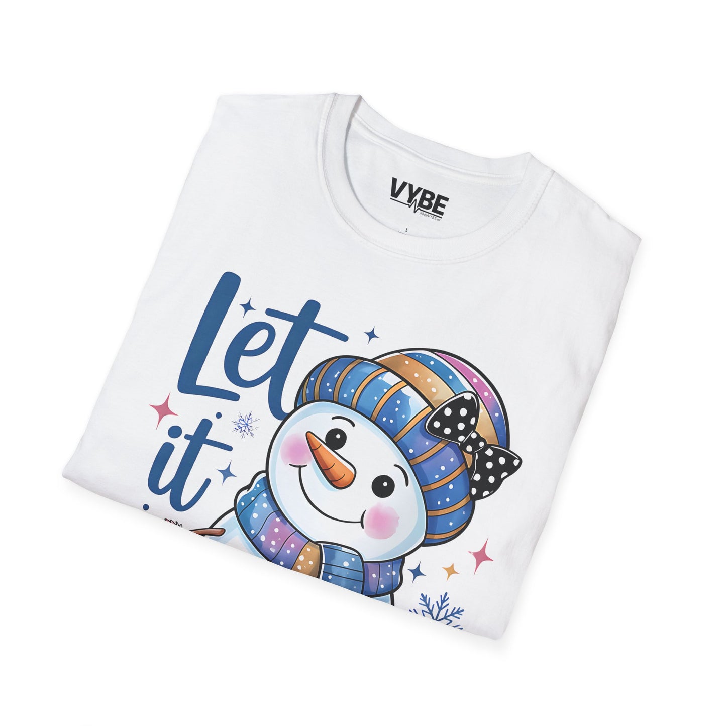 Let It Snow T-Shirt - VYBE