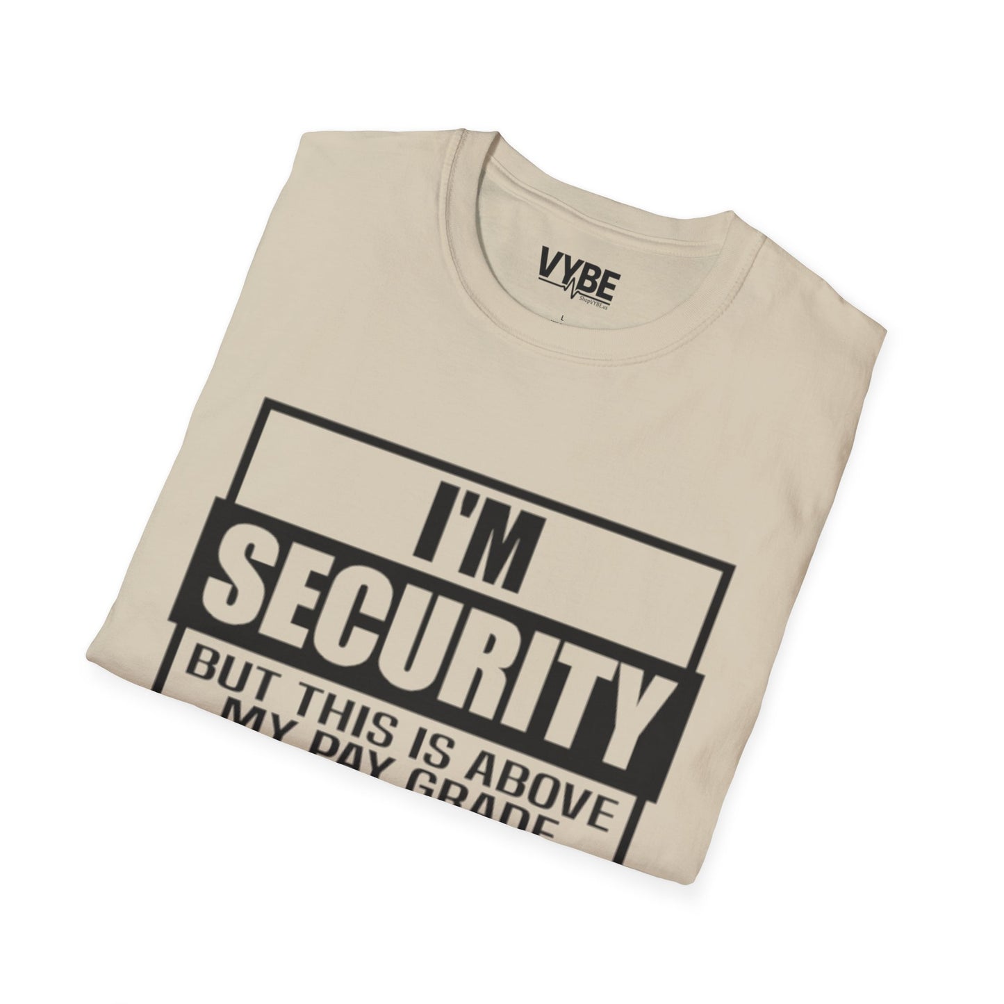 Drunk Tee I'm Security - Fun Graphic T-Shirt for Party Protection