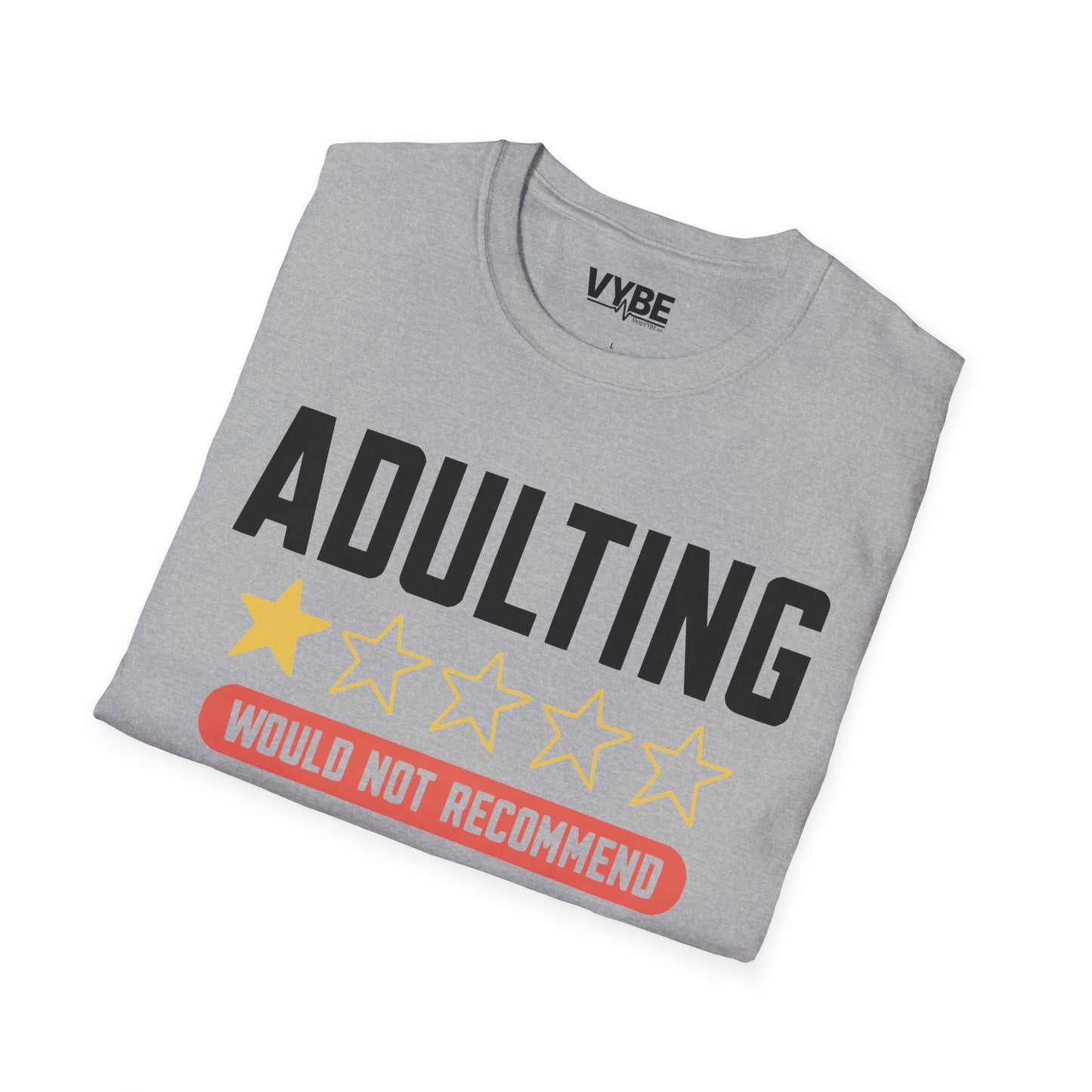Adulting Review T-Shirt - VYBE