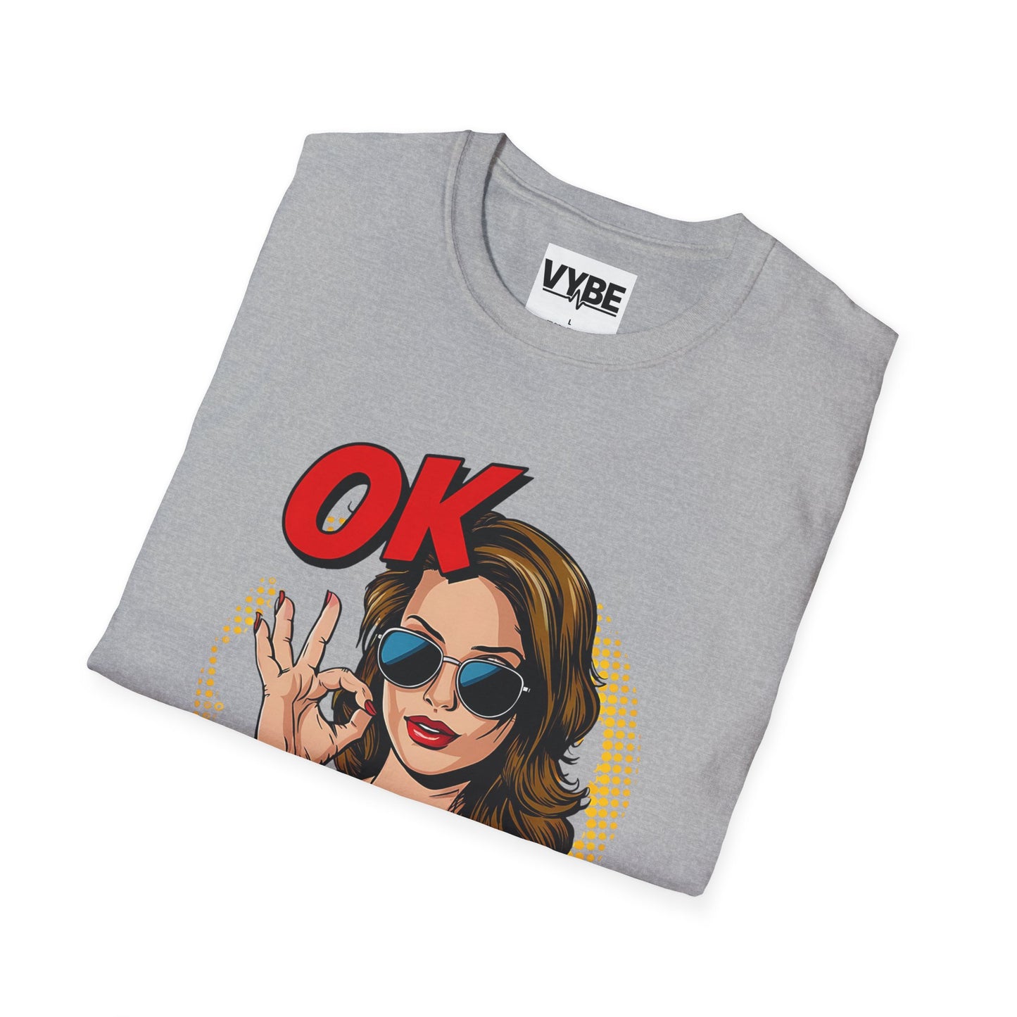 Funny- OK Karen Graphic T-Shirt for Humor Lovers, Funny Gift, Comfy Casual Wear, Ideal for Parties or Everyday Wear - VYBE Shop