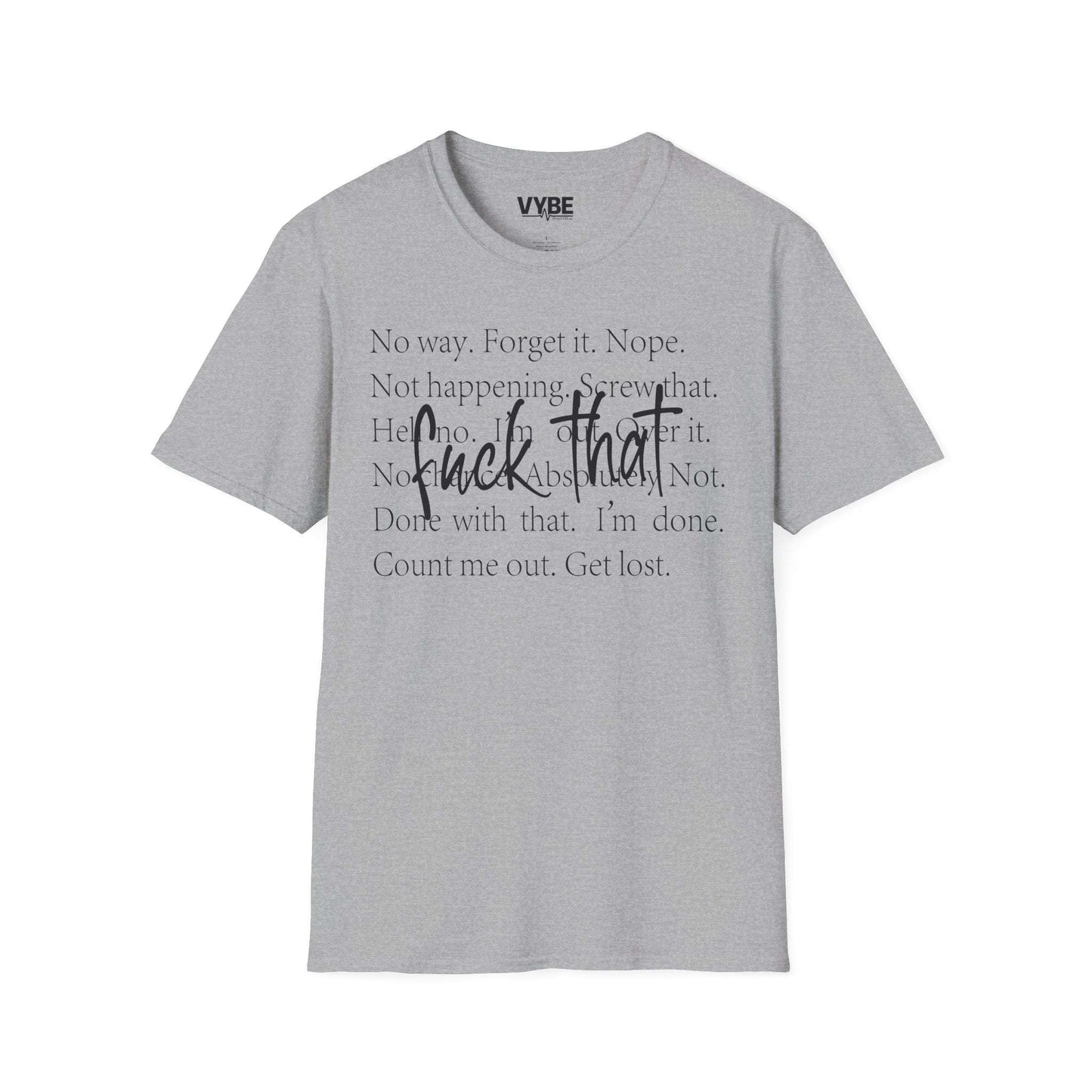 Fuck ThatTee - VYBE