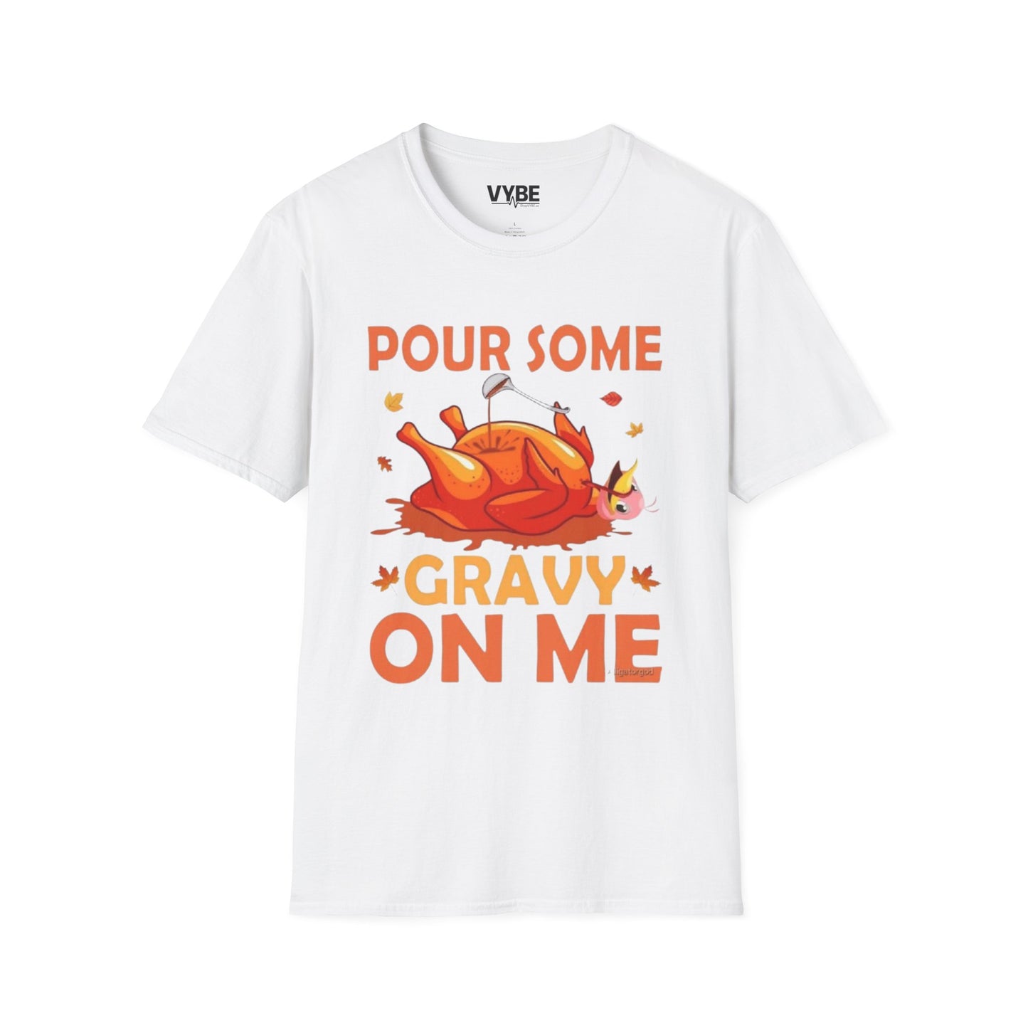 Thanksgiving Pour Some Gravy On Me T-Shirt