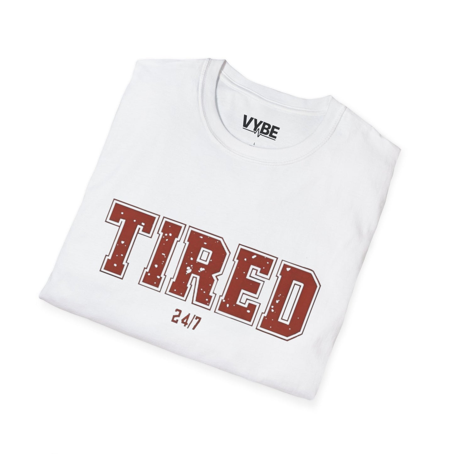 Trendy Tired T-Shirt - VYBE Shop