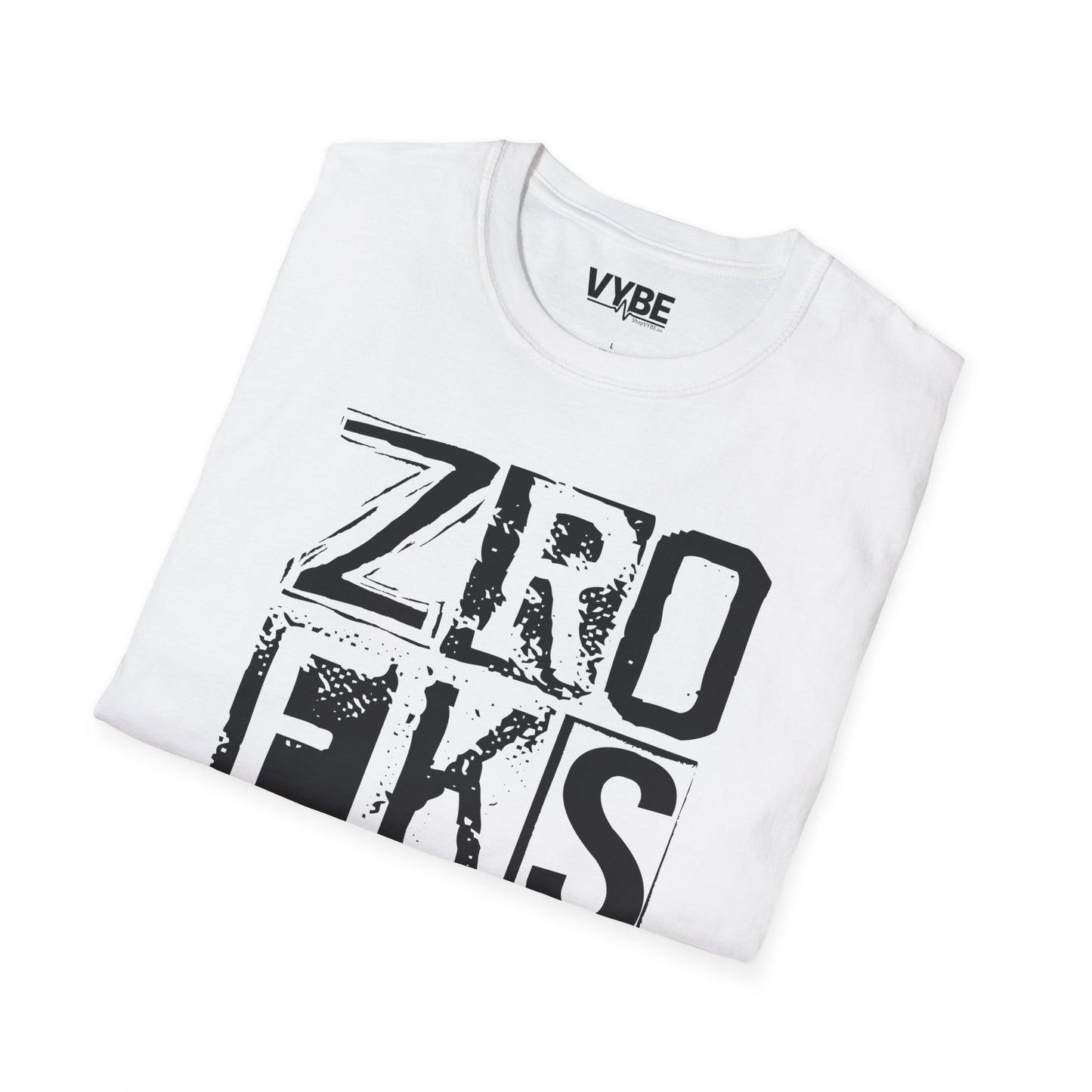 Zro Fks Gvn T-Shirt - VYBE