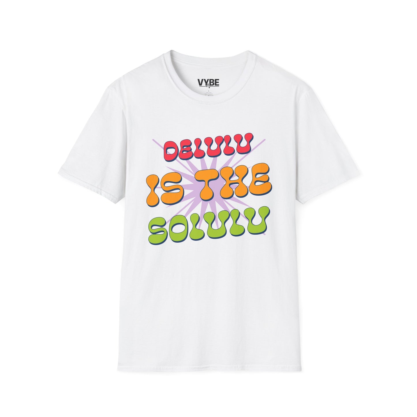 Delulu Is The Solulu T-Shirt, Funny Delusional Tee - VYBE Shop
