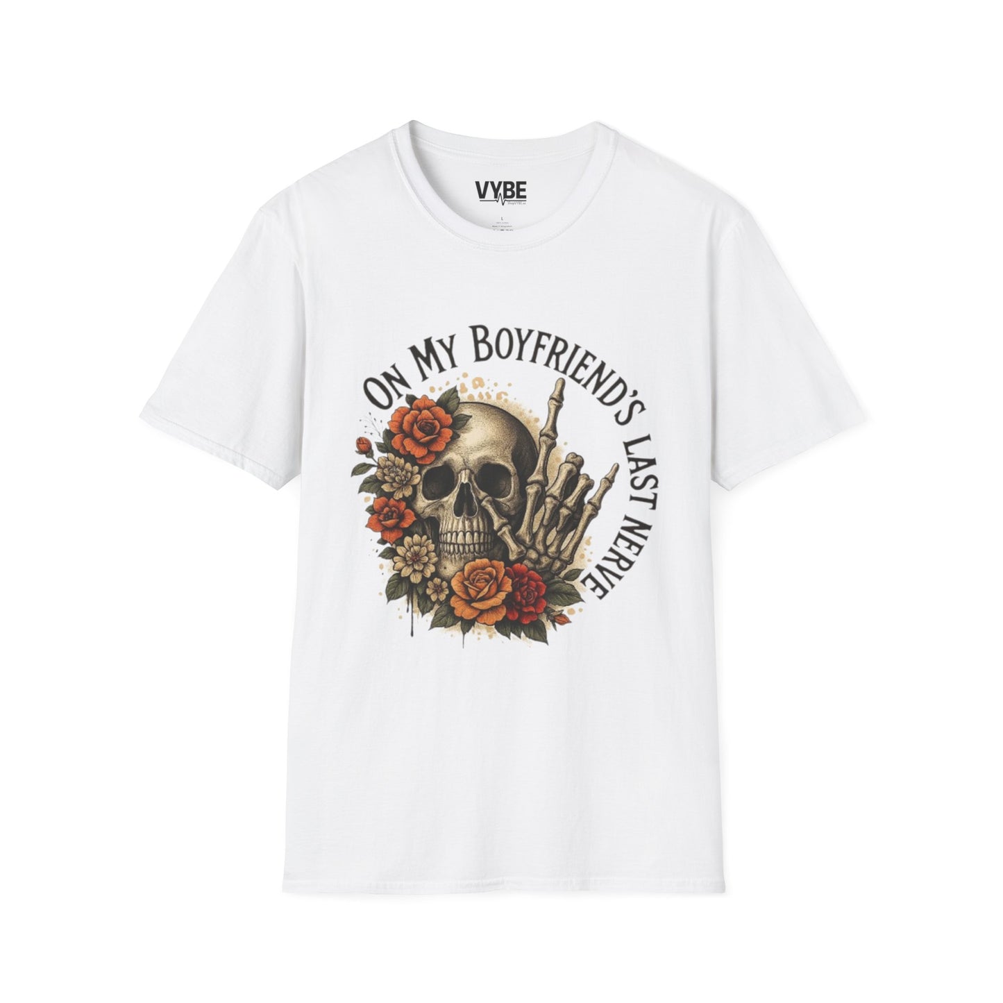 On My Boyfriends Last Nerve T-Shirt