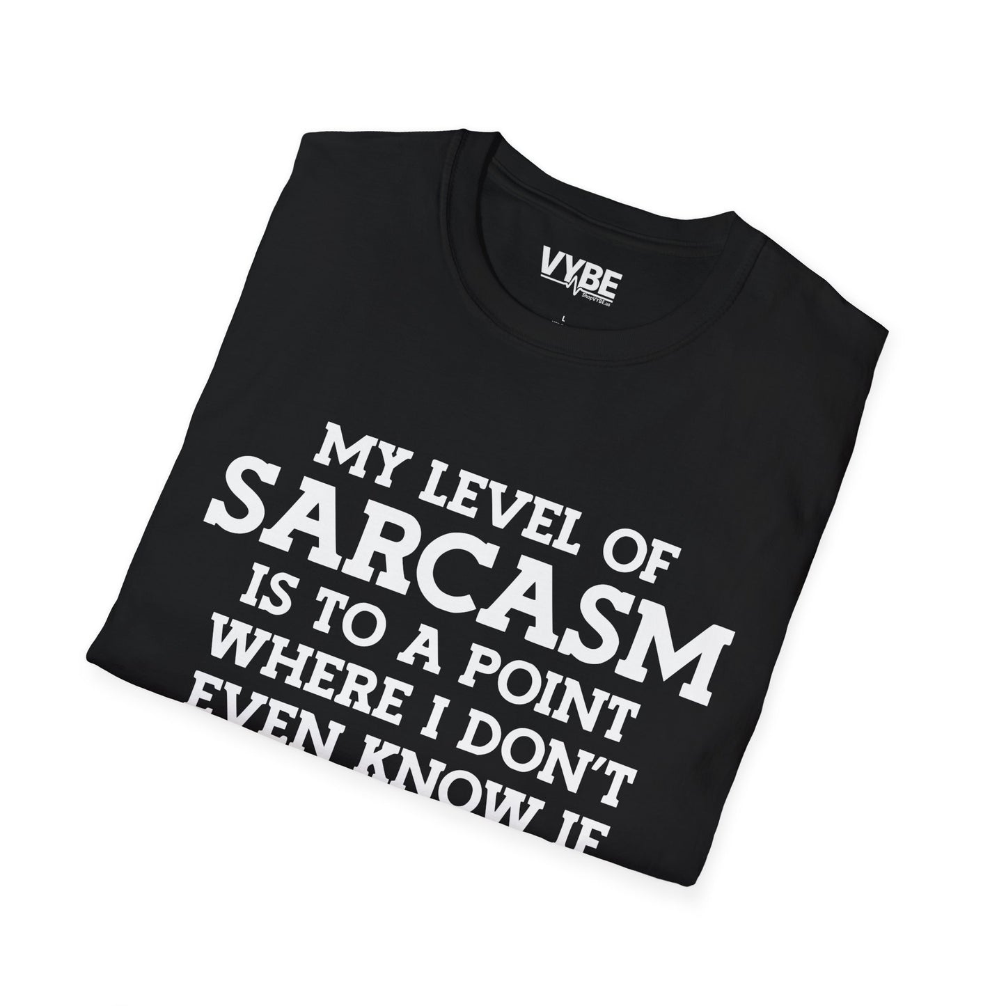 Sarcastic T-Shirt