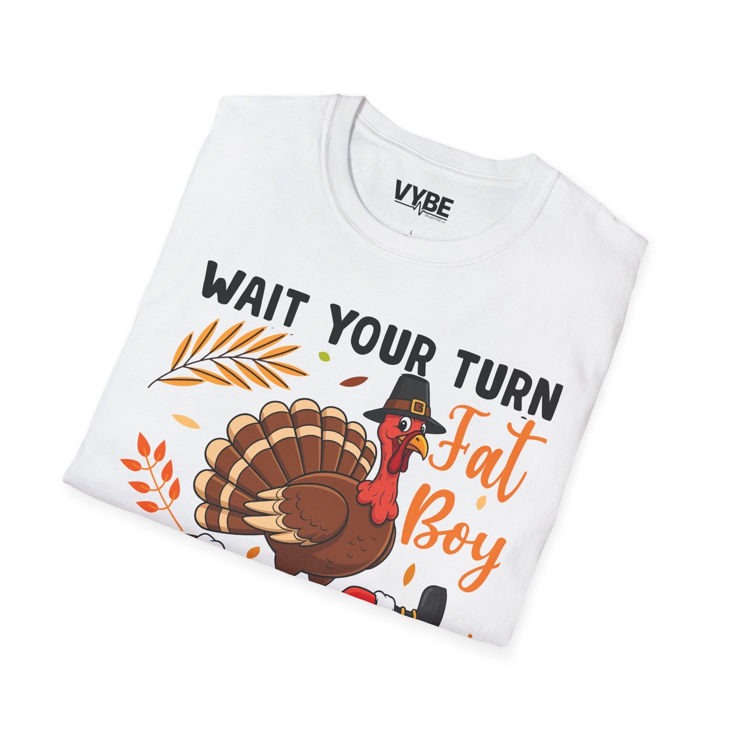 Funny Wait Your Turn Fat Boy Tee