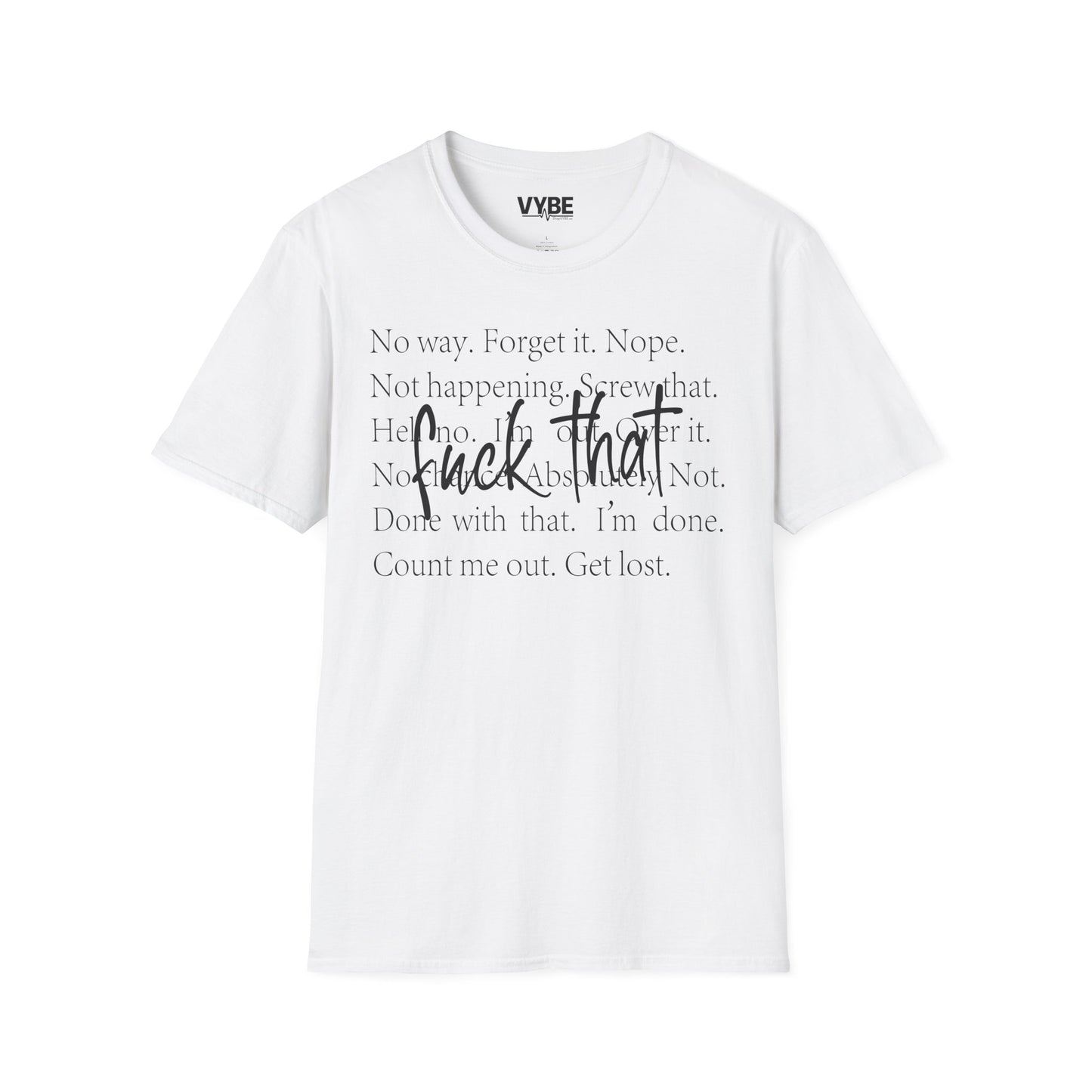 Fuck ThatTee - VYBE