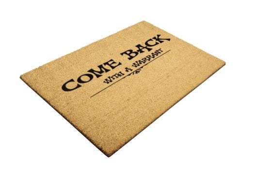 Come Back With A Warrant Door Mat - VYBE Shop