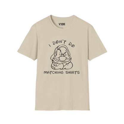 I Don't Do Matching Shirts Couples T-Shirt - VYBE Shop