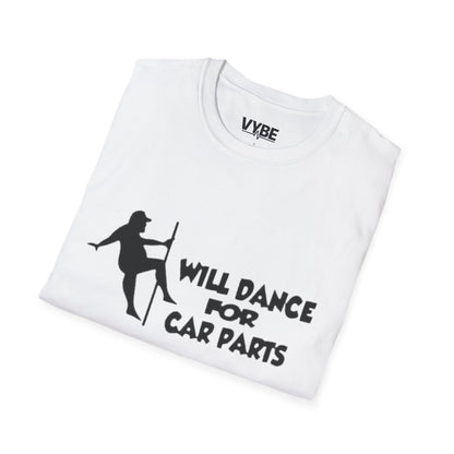 Funny- Will Dance For Car Parts T-Shirt, Funny Gift For Car Lovers/Mechanics - VYBE Shop