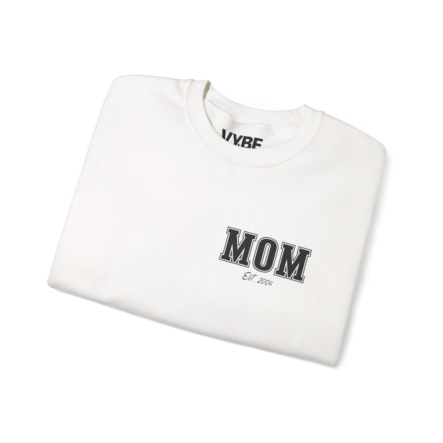Customizable Mom Sweatshirt | Add Childs Year Of Birth - VYBE