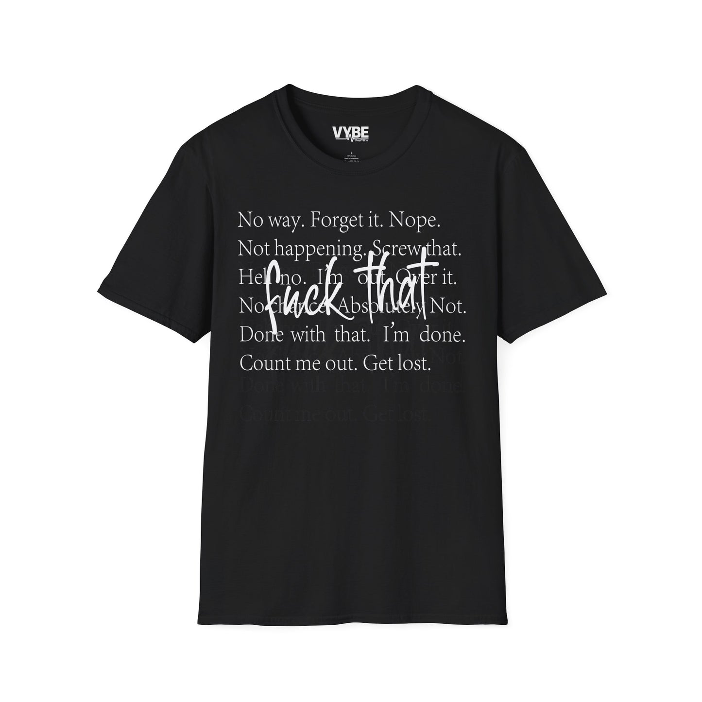 Fuck ThatTee - VYBE