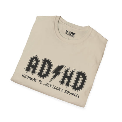 Funny- ADHD Highway Look Squirrel T-Shirt for Fun and Fidgeting