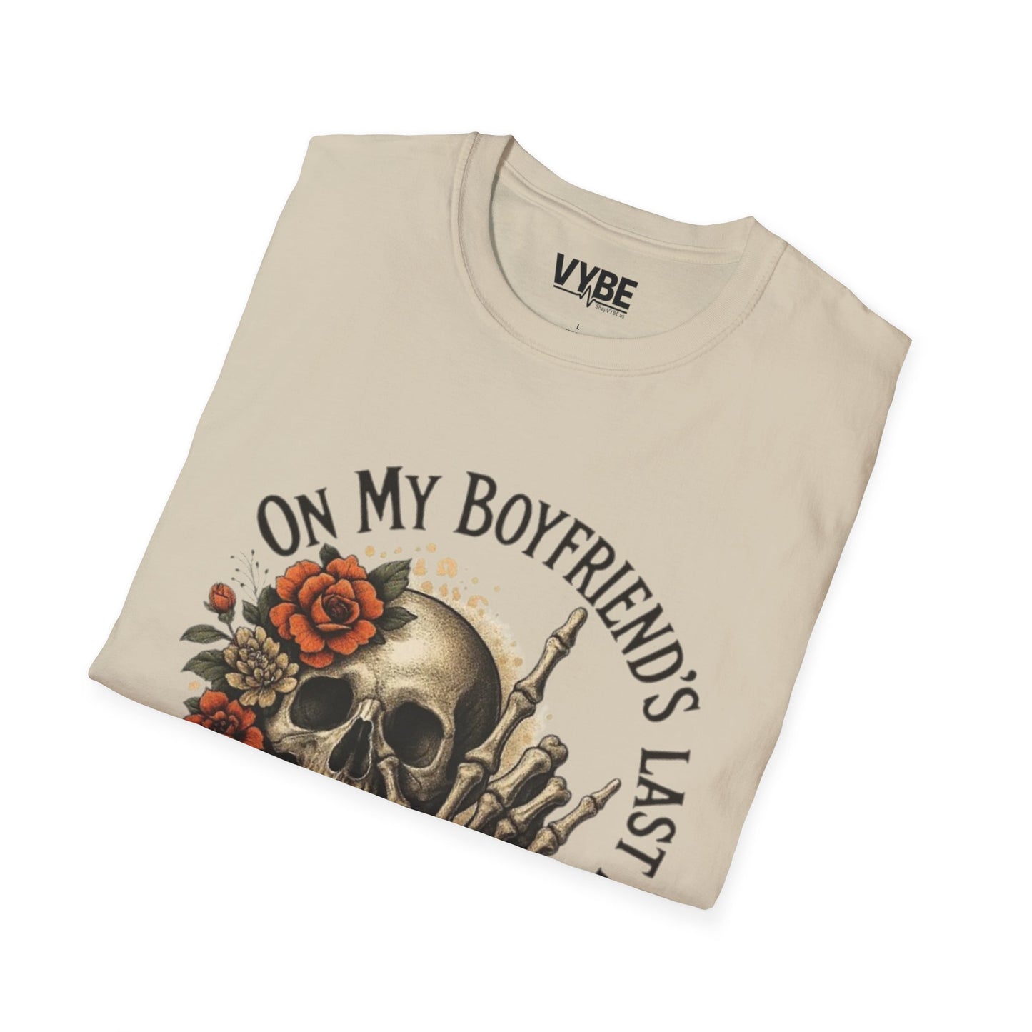 On My Boyfriends Last Nerve T-Shirt