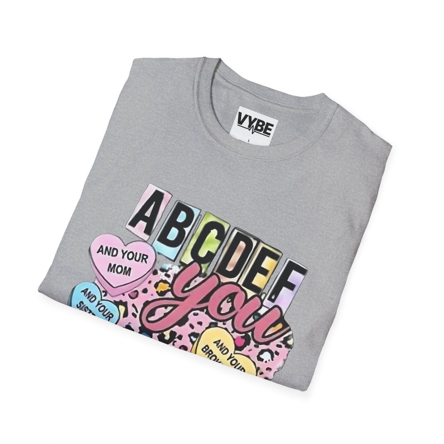 eEdgy- Colorful ABCDEFU Unisex T-Shirt with Fun Sayings, Casual Wear, Gift for Any Occasion, Trending Graphic Tee - VYBE Shop
