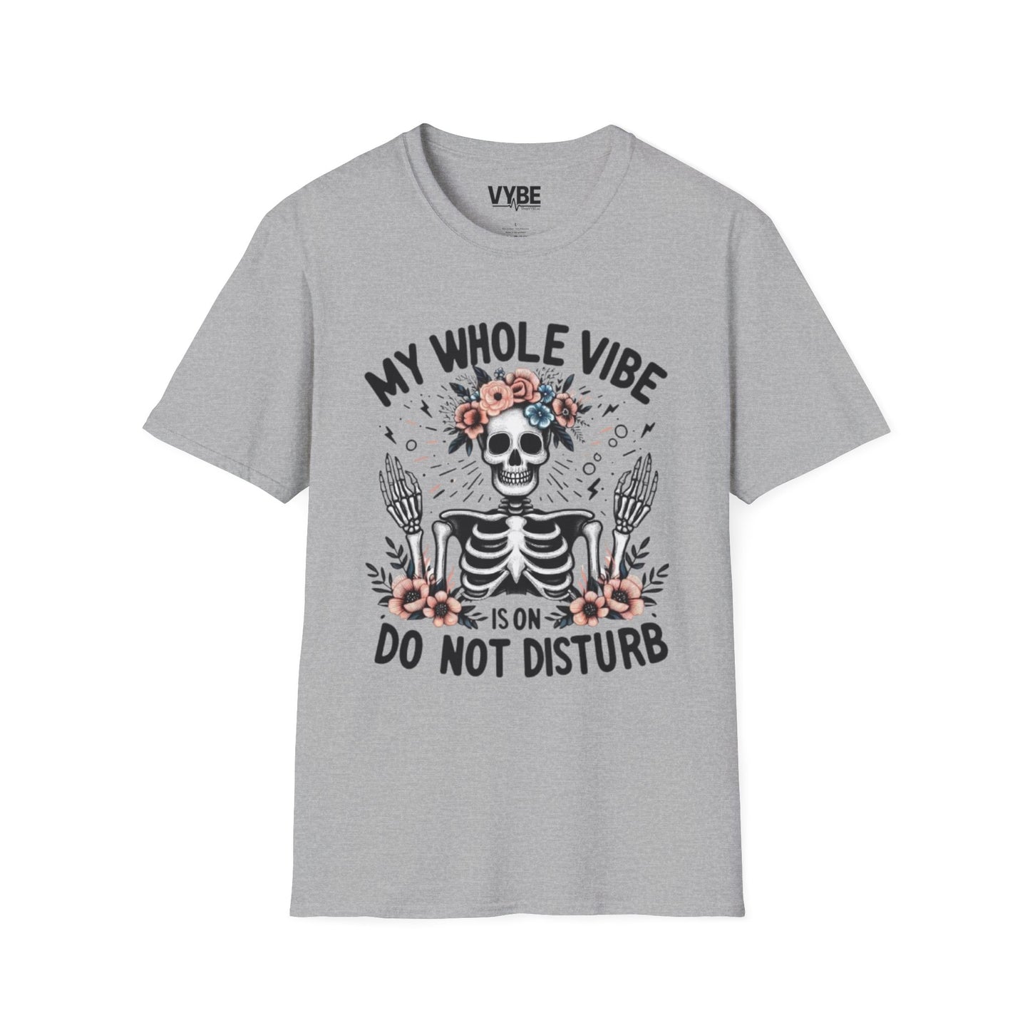 My Whole Vibe is On Do Not Disturb T-Shirt