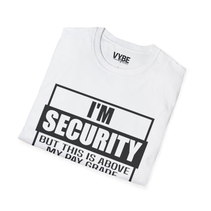Drunk Tee I'm Security - Fun Graphic T-Shirt for Party Protection