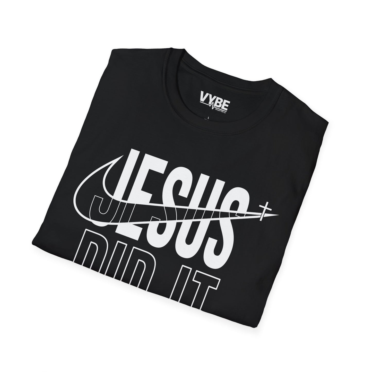 Jesus Did It T-Shirt - VYBE