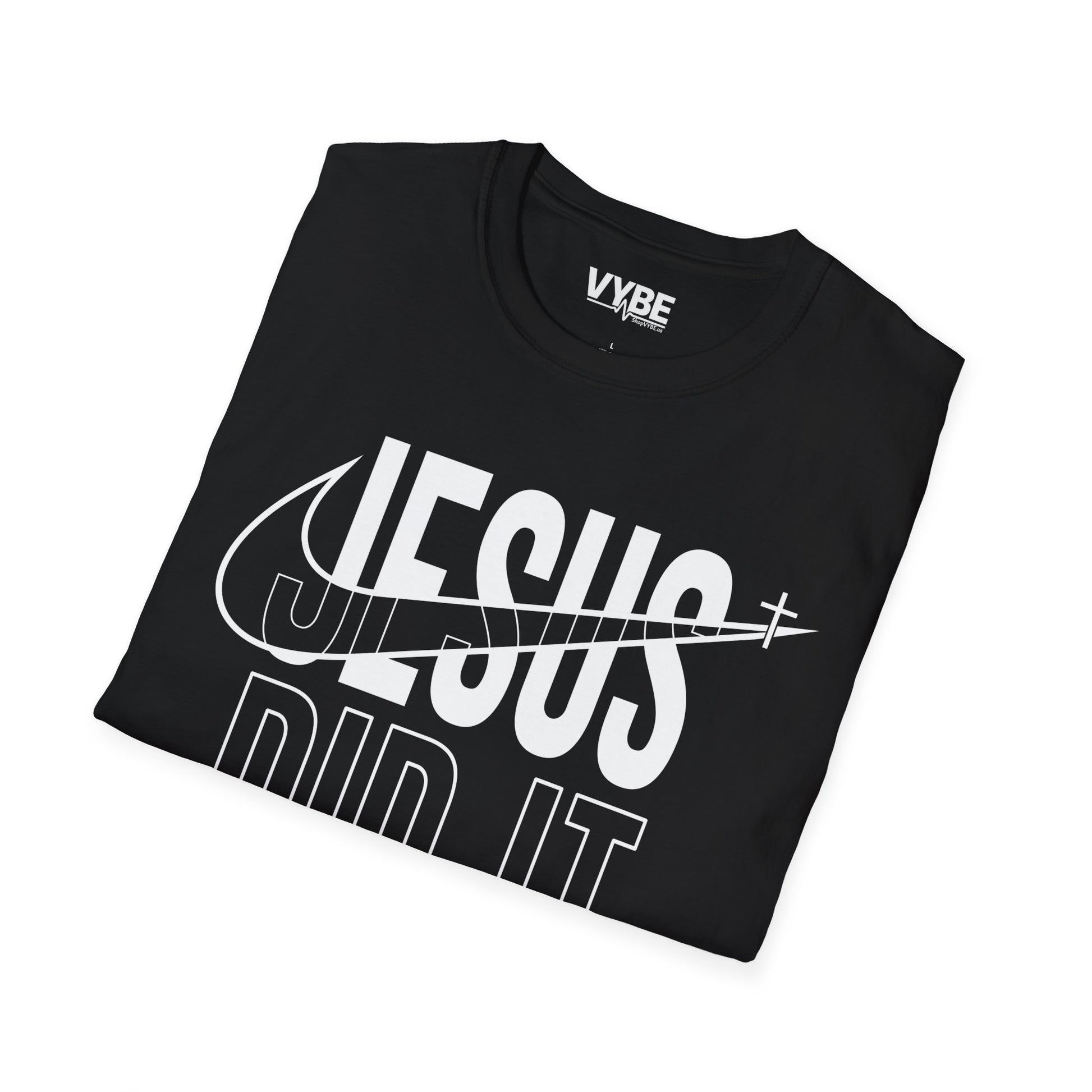 Jesus Did It T-Shirt - VYBE