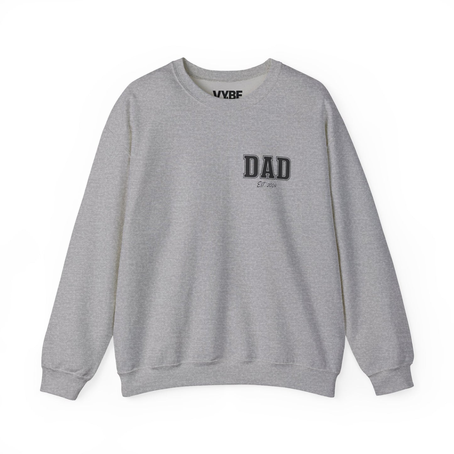 Custom Dad Crewneck Sweatshirt with Personalized Child's Birth Year - VYBE