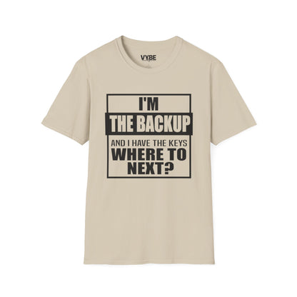 Drunk Tee- I'm The Backup, Fun Night Out Group Tees - VYBE Shop