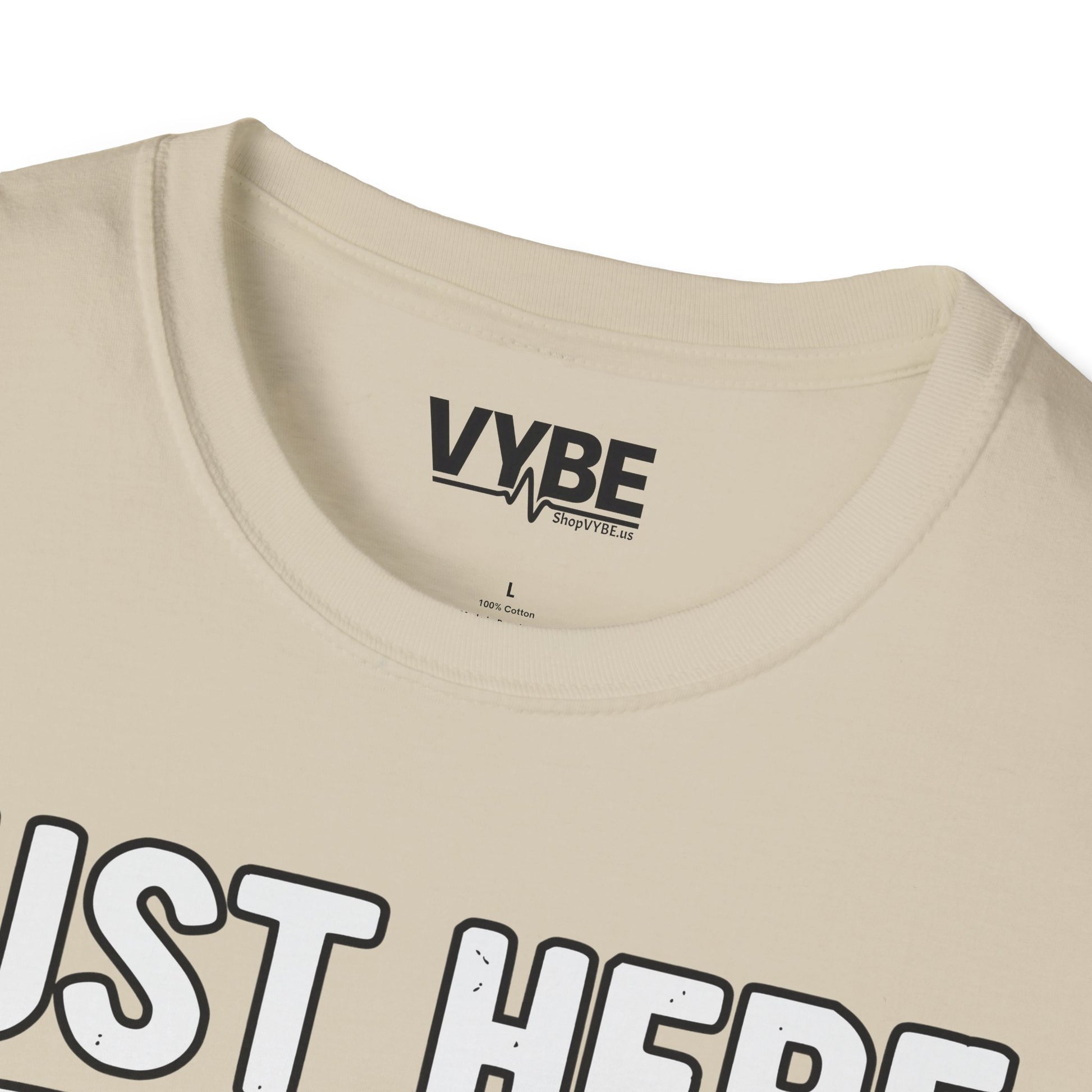 Just Here to Bang T-Shirt - VYBE