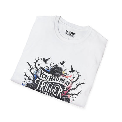 Funny Trigger Warning T-Shirt - VYBE Shop