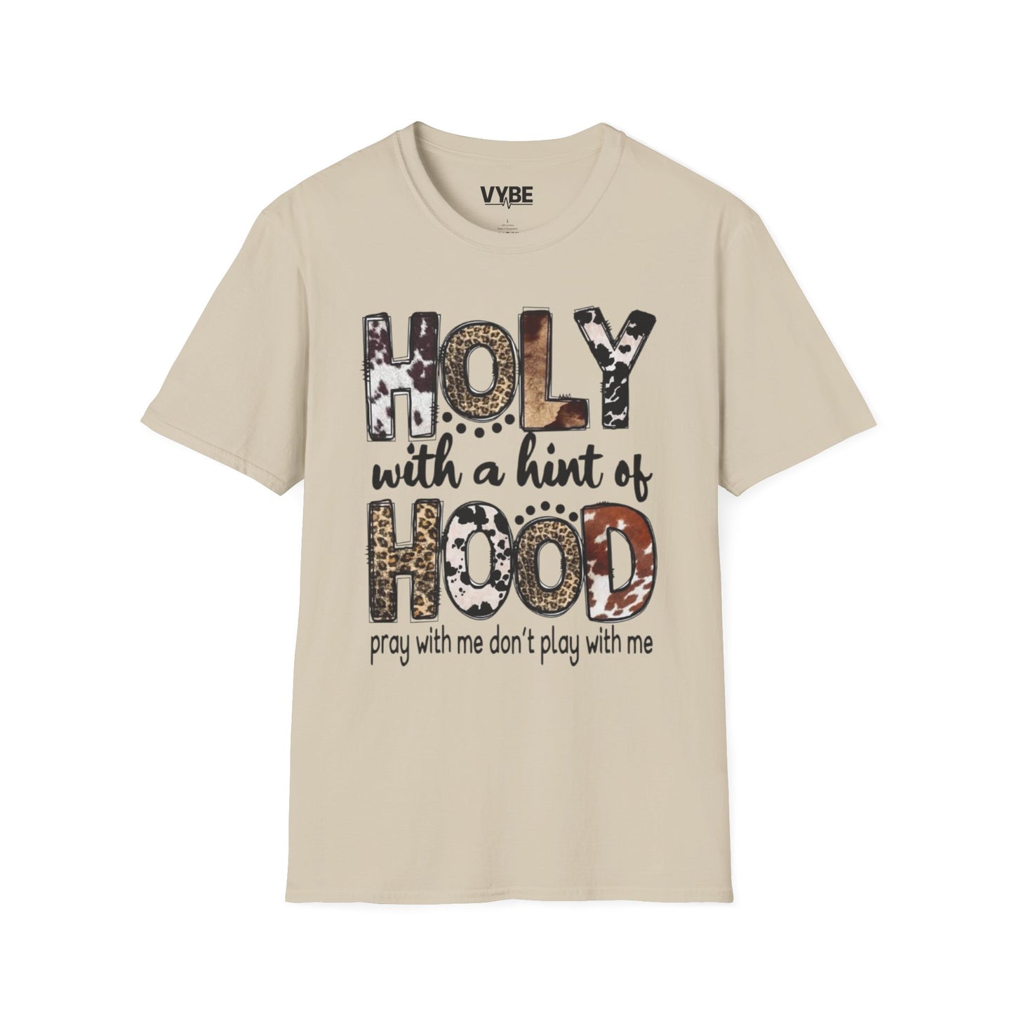 Funny- Holy with a Hint of Hood T-Shirt - VYBE Shop