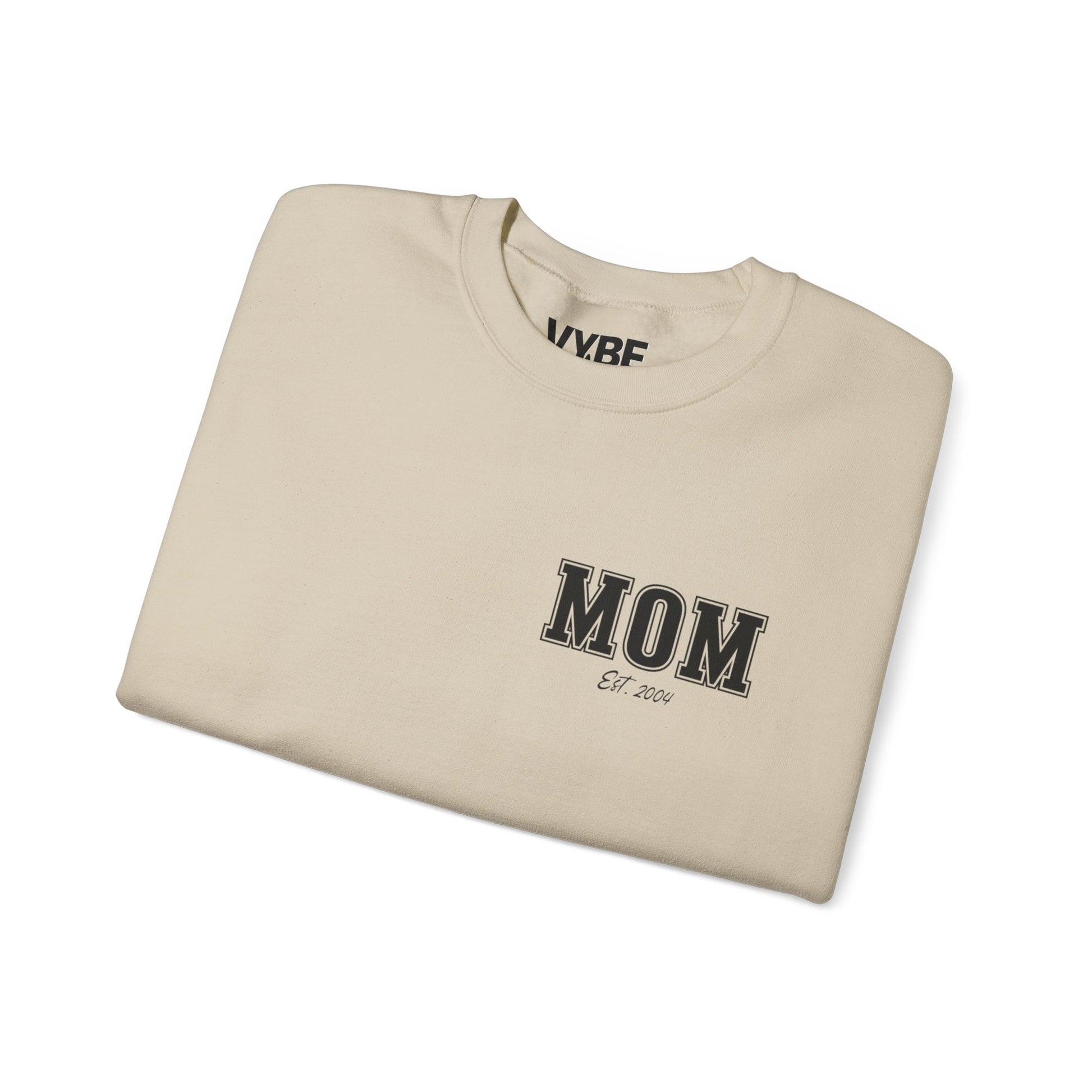 Customizable Mom Sweatshirt | Add Childs Year Of Birth - VYBE