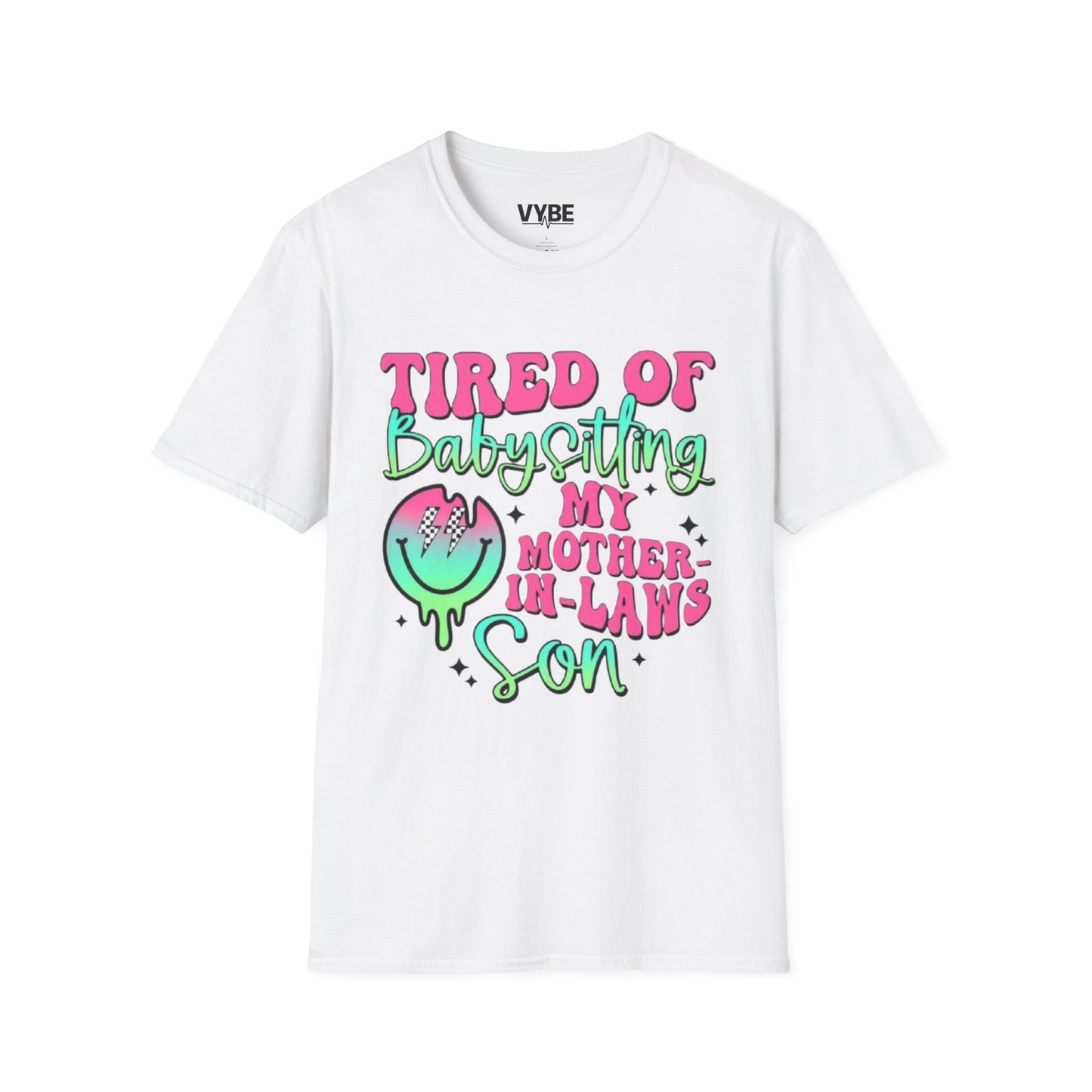 Funny- Tired of Babysitting Unisex T-Shirt - VYBE Shop