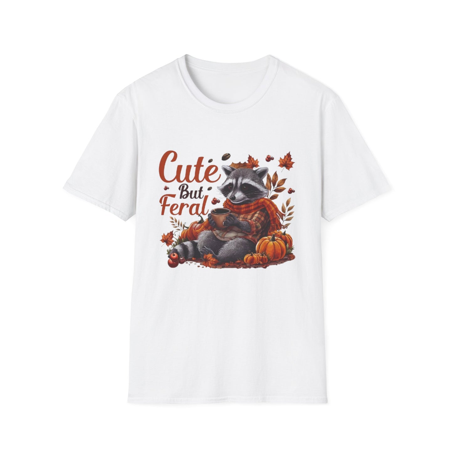 Fall- Cute But Feral Raccoon T-Shirt - VYBE Shop
