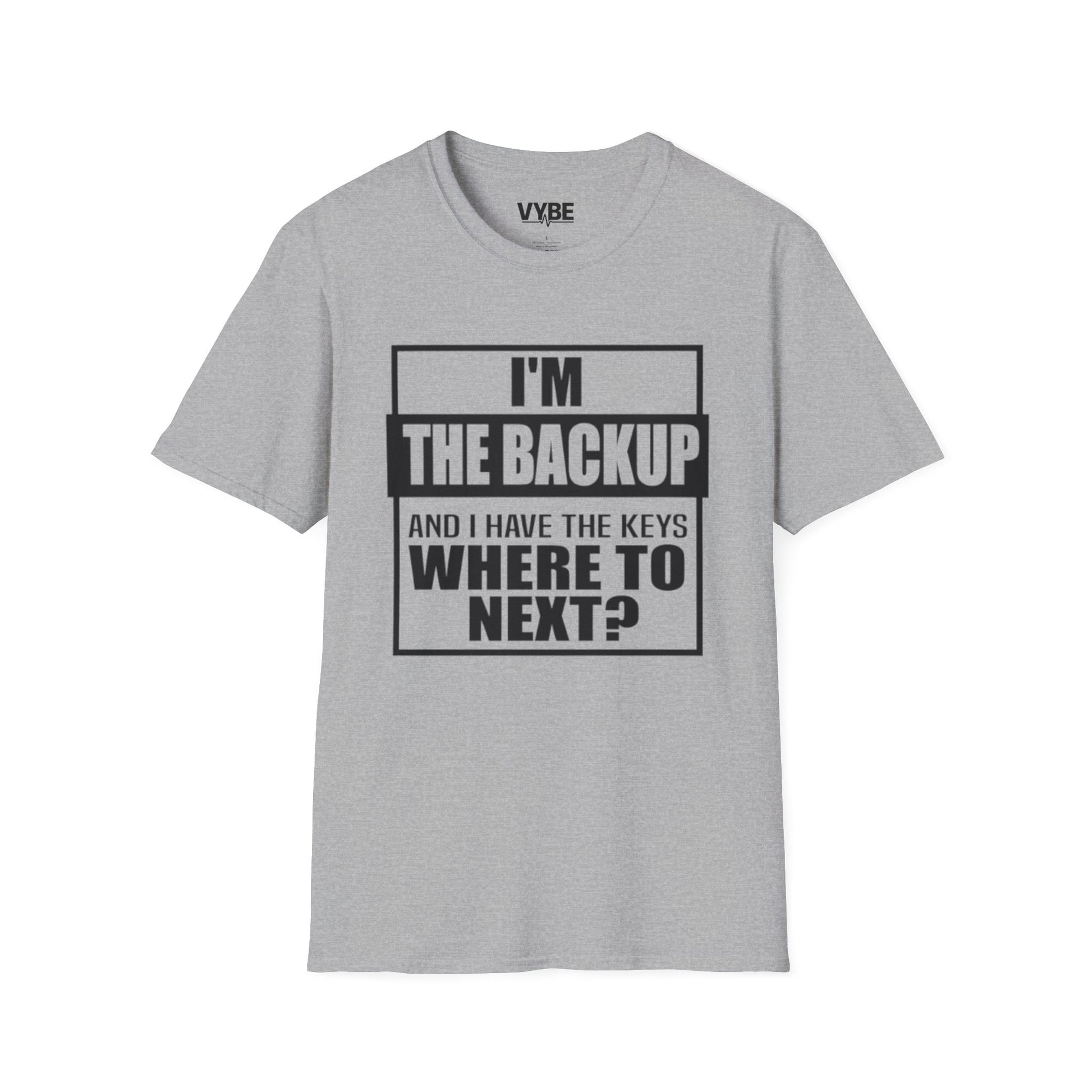 Drunk Tee- I'm The Backup, Fun Night Out Group Tees - VYBE Shop