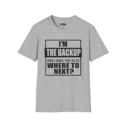 Drunk Tee- I'm The Backup, Fun Night Out Group Tees - VYBE Shop