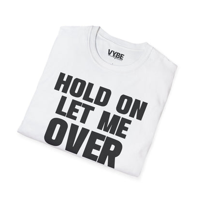 Overthink This T-Shirt