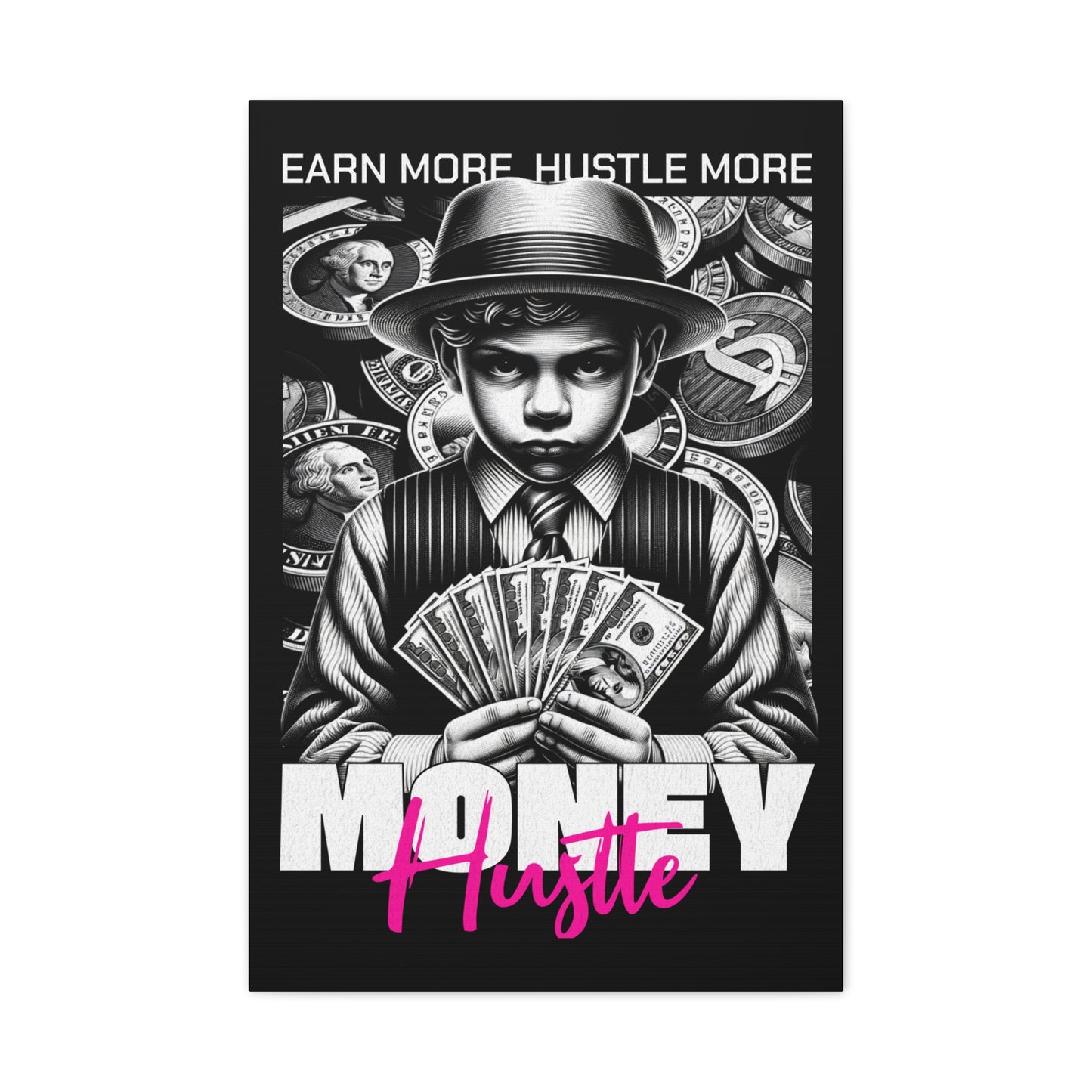 Money Hustle Matte Canvas Art Print, Motivational Wall Decor, Hustler Gift, Office Art, Entrepreneurship Wall Art, Home Decor - VYBE Shop