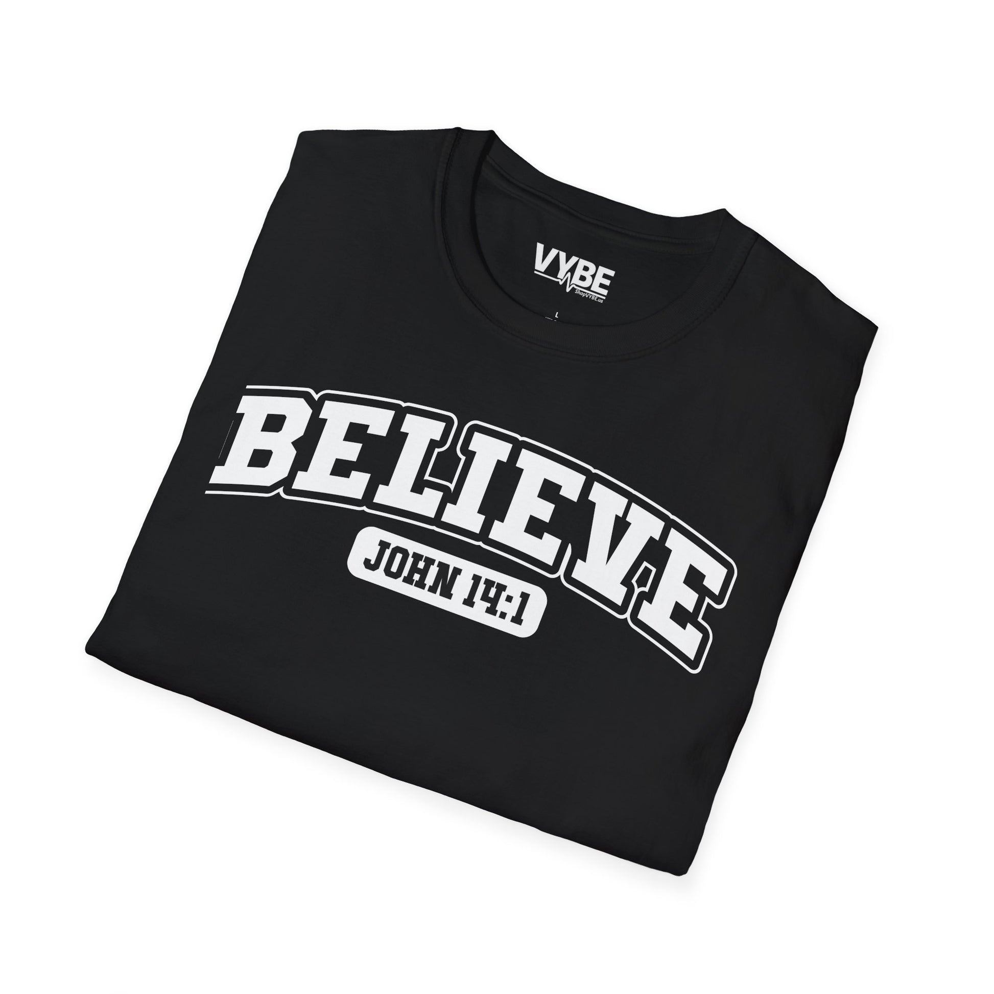 Believe T-Shirt - VYBE