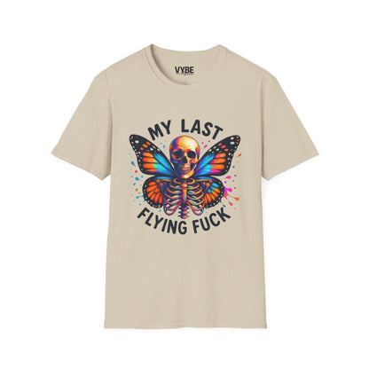 My Last Flying Fuck T-Shirt