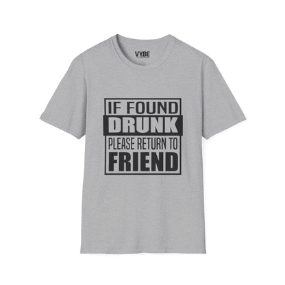 Drunk Tee- If Found Drunk