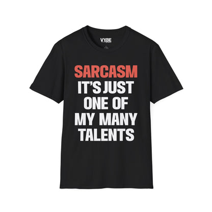 Sarcasm Talents T-Shirt