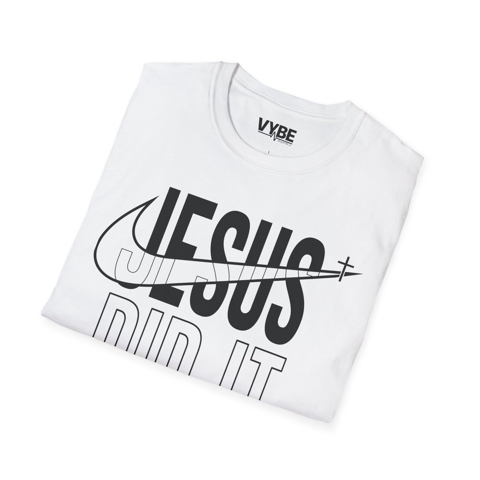 Jesus Did It T-Shirt - VYBE