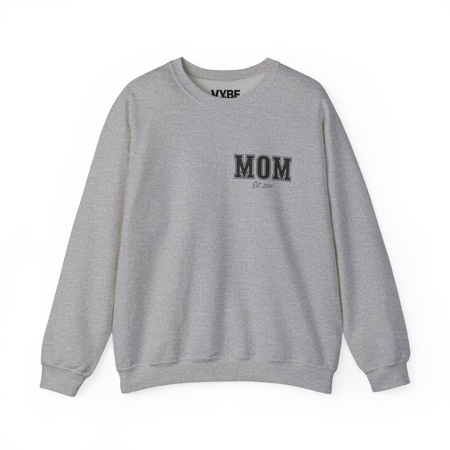 Customizable Mom Sweatshirt | Add Childs Year Of Birth - VYBE