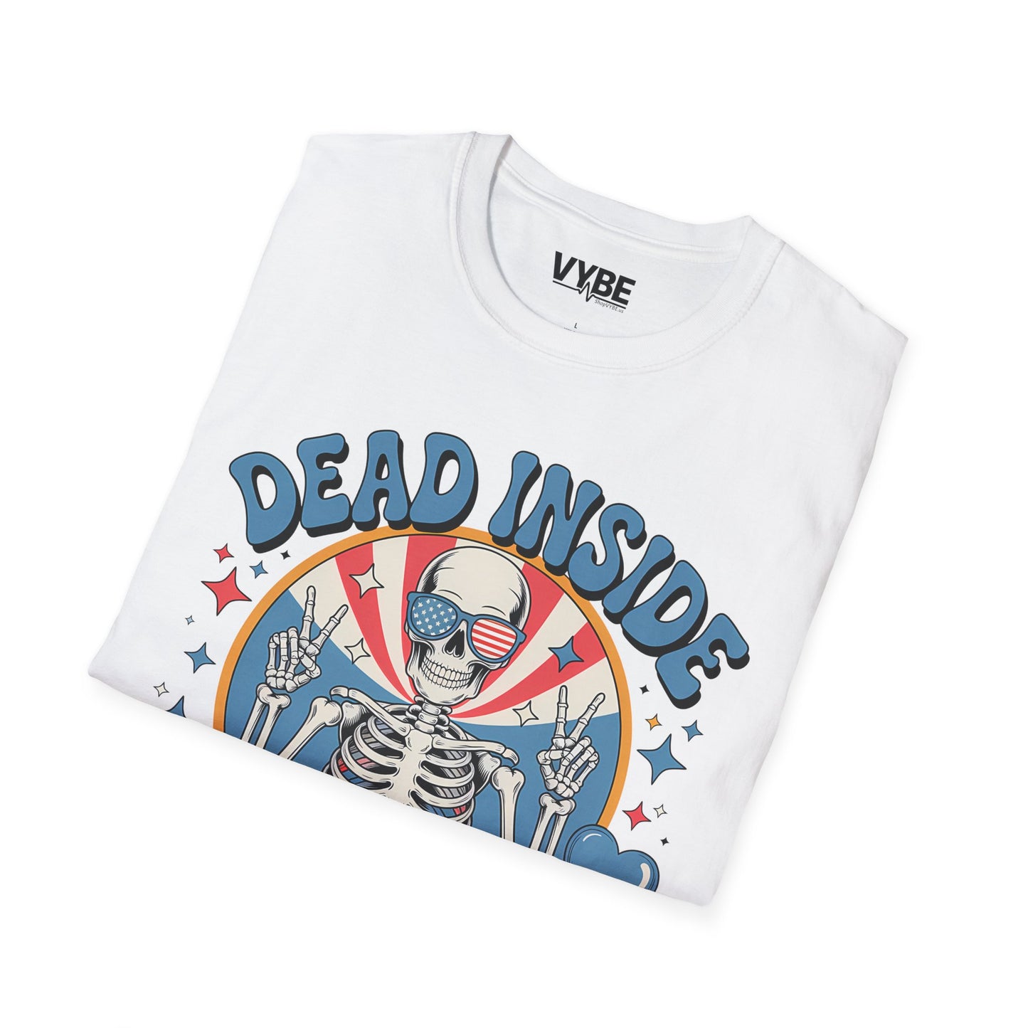 Dead Inside 4th of July T-Shirt - VYBE