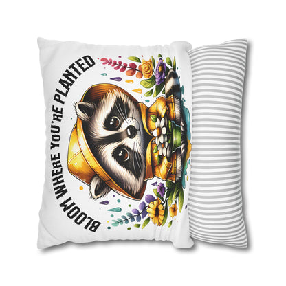 Bloom Where You're Planted Pillowcase - Cute Raccoon Decor and Cozy Home Accessory for Nature Lovers - VYBE Shop