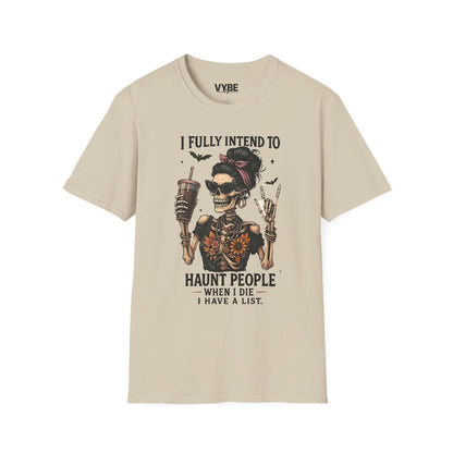 Edgy- Skeleton Haunting List T-Shirt, Funny Halloween Tee, Unisex Graphic Shirt, Gift for Halloween Lovers - VYBE Shop