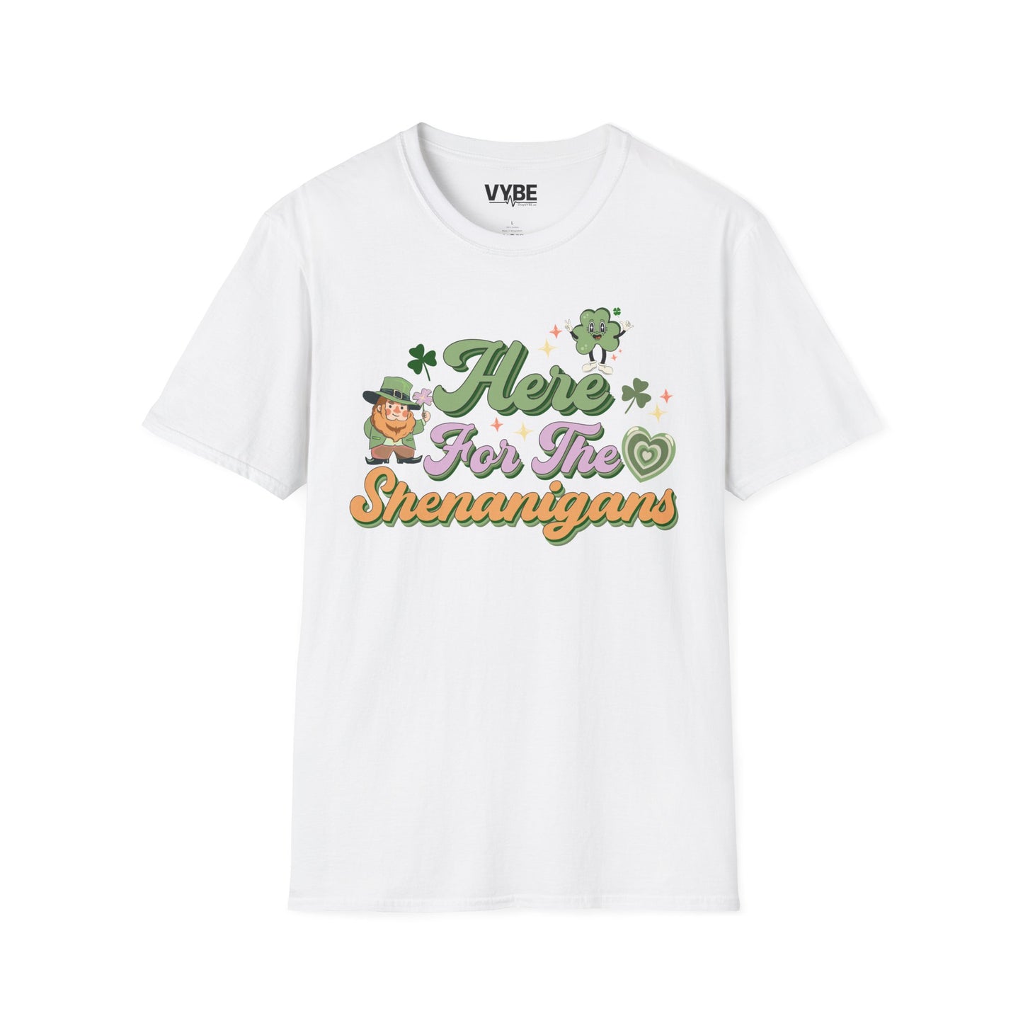 Here For The Shenanigans T-Shirt - VYBE